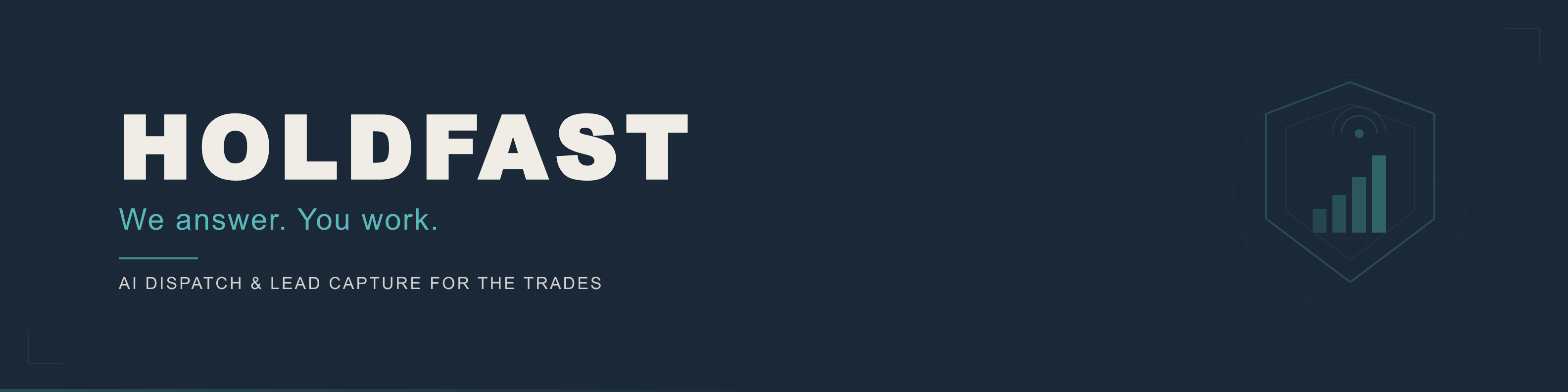 HoldFast — AI Dispatch and Lead Capture for the Trades